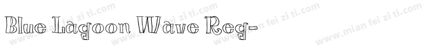 Blue Lagoon Wave Reg字体转换